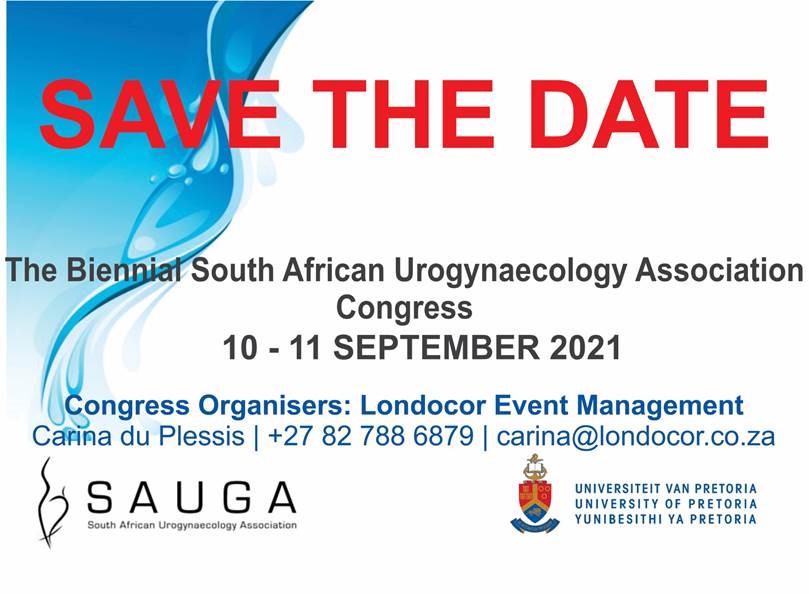 The Biennial South African Urogynaecology Association Congress – University of Pretoria